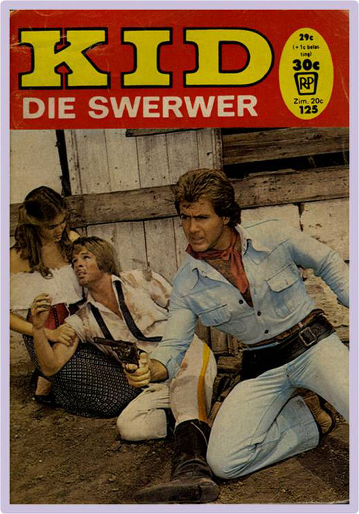 Kid die Swerwer - Uitgawe #125: En nou, my wraak