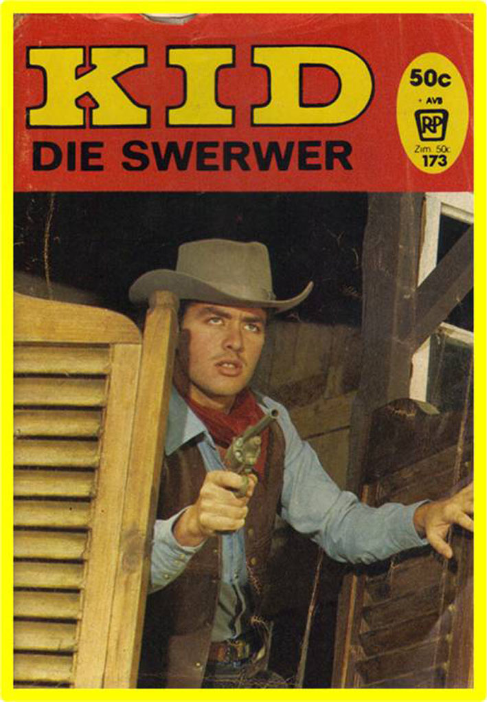 Kid die Swerwer - Uitgawe #173: Want ek is jou laksman