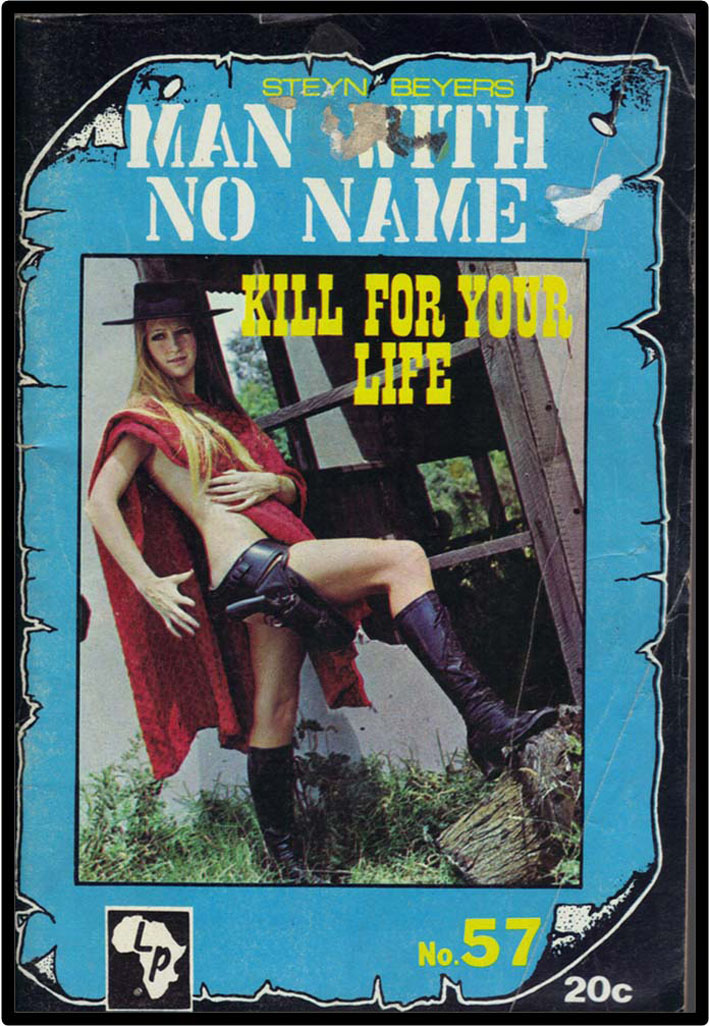 Man with no Name - Uitgawe #57: Kill for your life